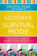 cover of the book, Say Goodbye to Survival Mode