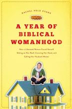 Cover of the book, Year of Biblical Womanhood Experiment 