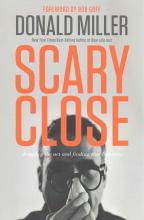 cover of the book, Scary Close. It features a photo of a man wearing glasses and holding his nose 